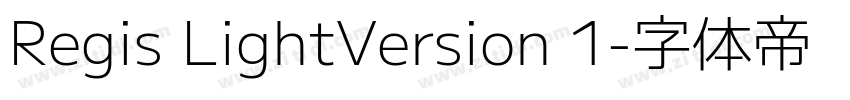 Regis LightVersion 1字体转换